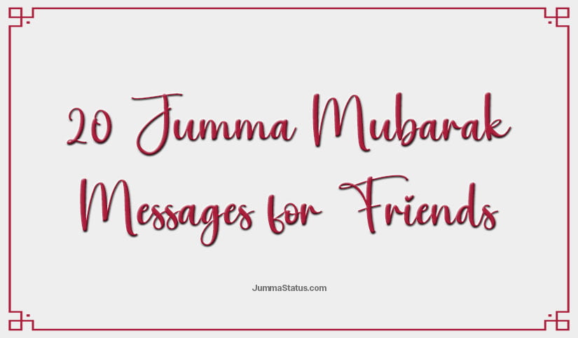 Jumma Mubarak Messages for Friends